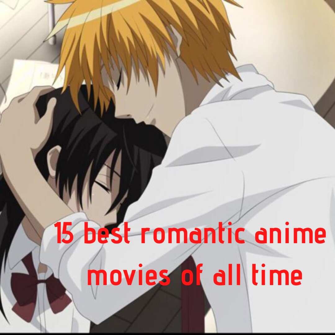 best romantic anime movies