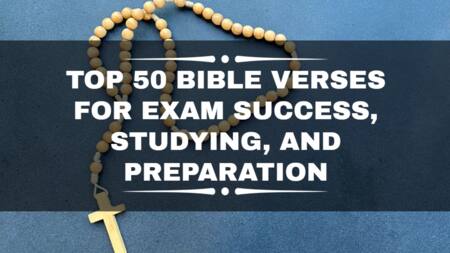 Top 50 Bible verses for exam success, studying, and preparation