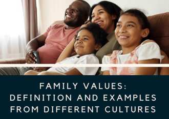 Family values: Definition and examples from different cultures Legit.ng