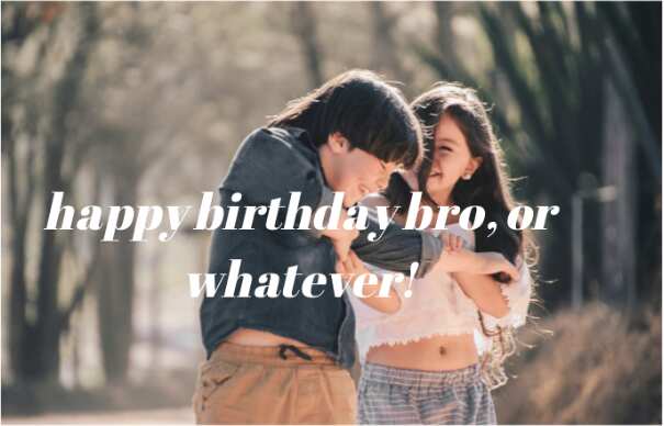 birthday wish to a brother birthday wish to a brother