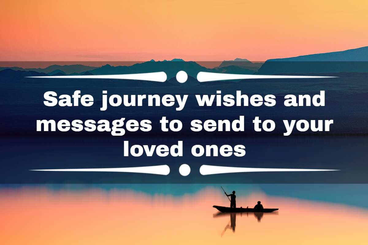 safe journey message to love one