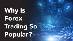 Why is Forex Trading Getting So Popular in Nigeria?