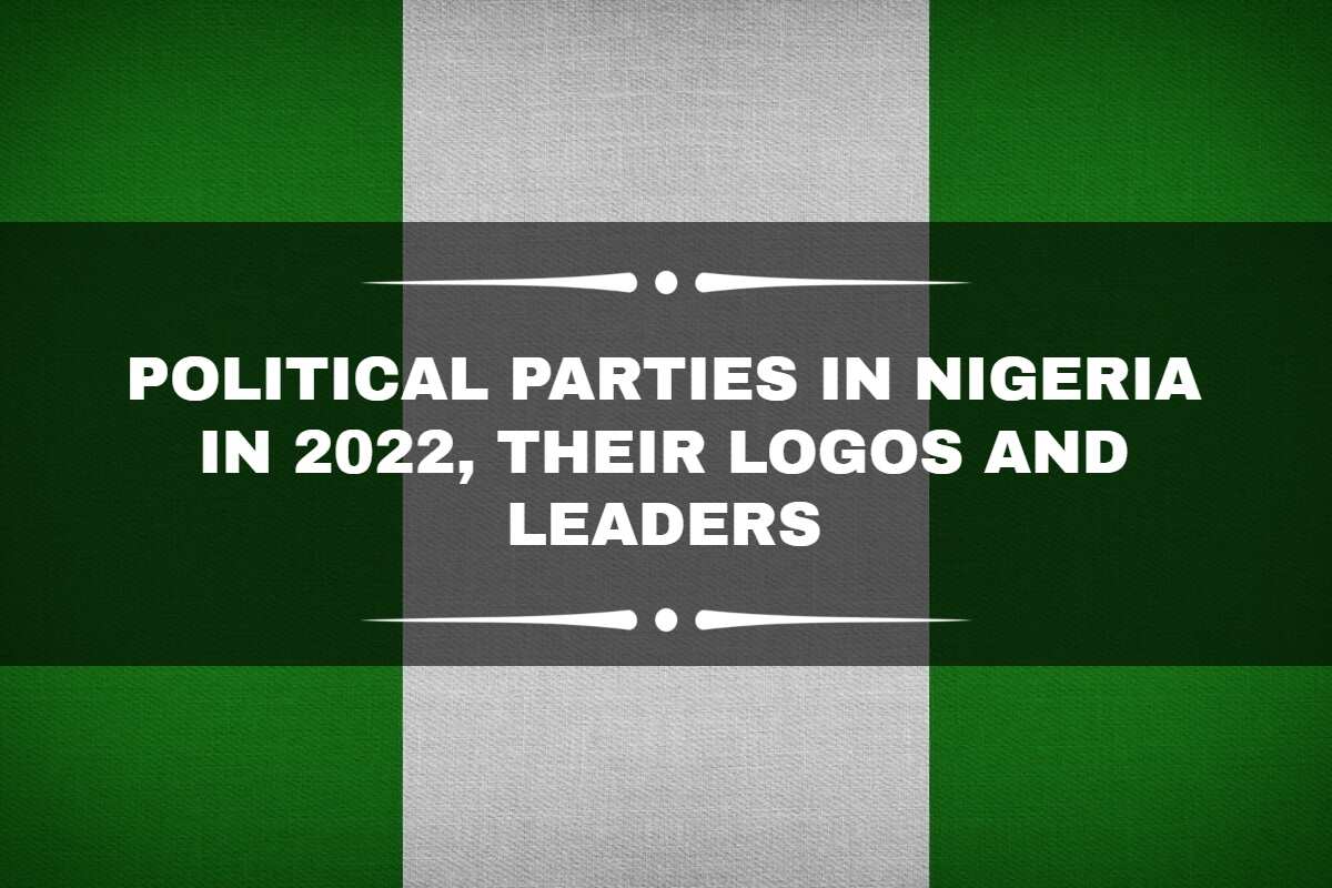 Political parties in Nigeria in 2023, their logos and leaders Legit.ng