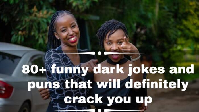 80+ funny dark jokes and puns that will definitely crack you up