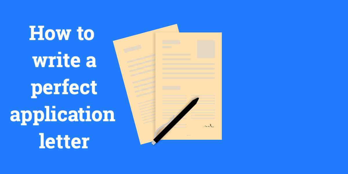 How to Write a Perfect Application Letter - Best School News