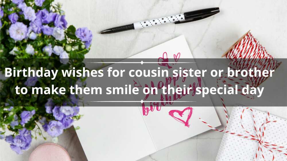 Birthday wishes for cousin sister or brother