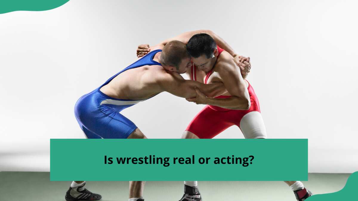 Is wrestling real or acting? Settling the debate once and for all