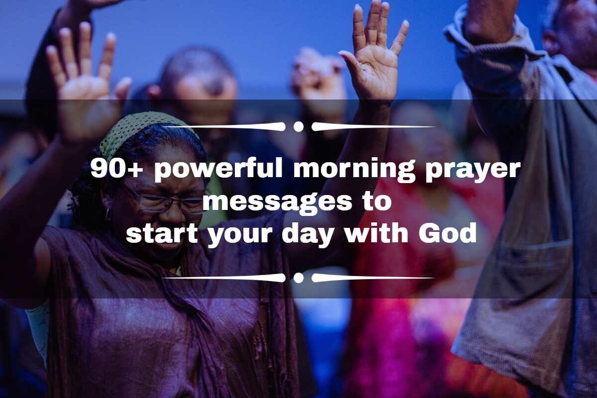 90 Powerful Morning Prayer Messages To Start Your Day With God Legit ng