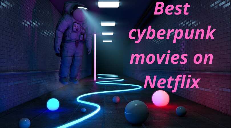 cyberpunk movies