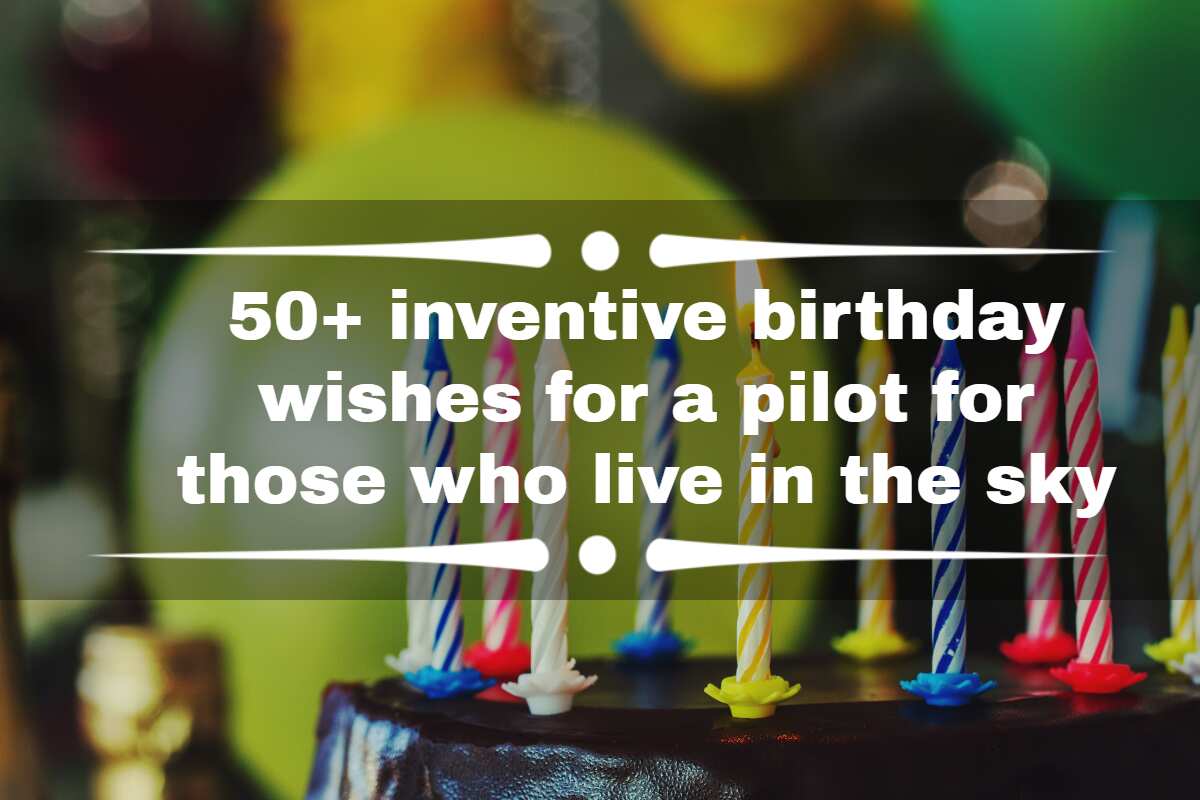 50+ inventive birthday wishes for a pilot for those who live in the sky -  