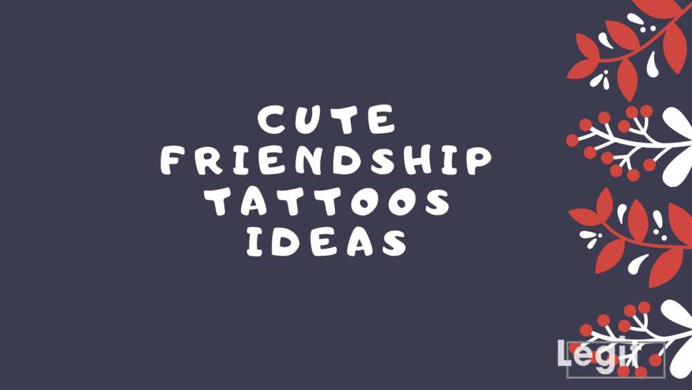 friendship tattoos