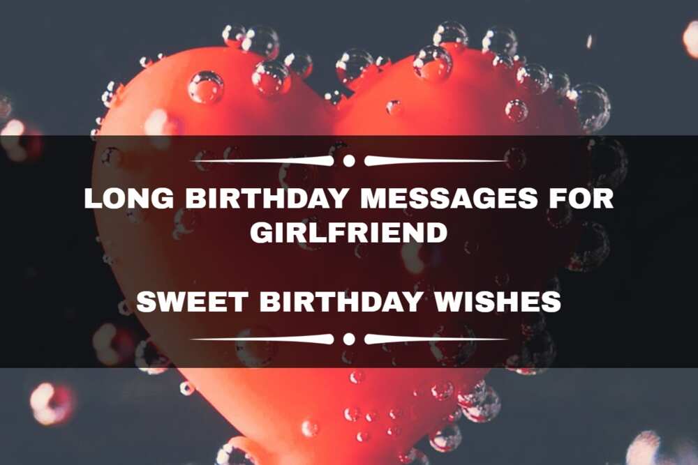 Long birthday messages for girlfriend