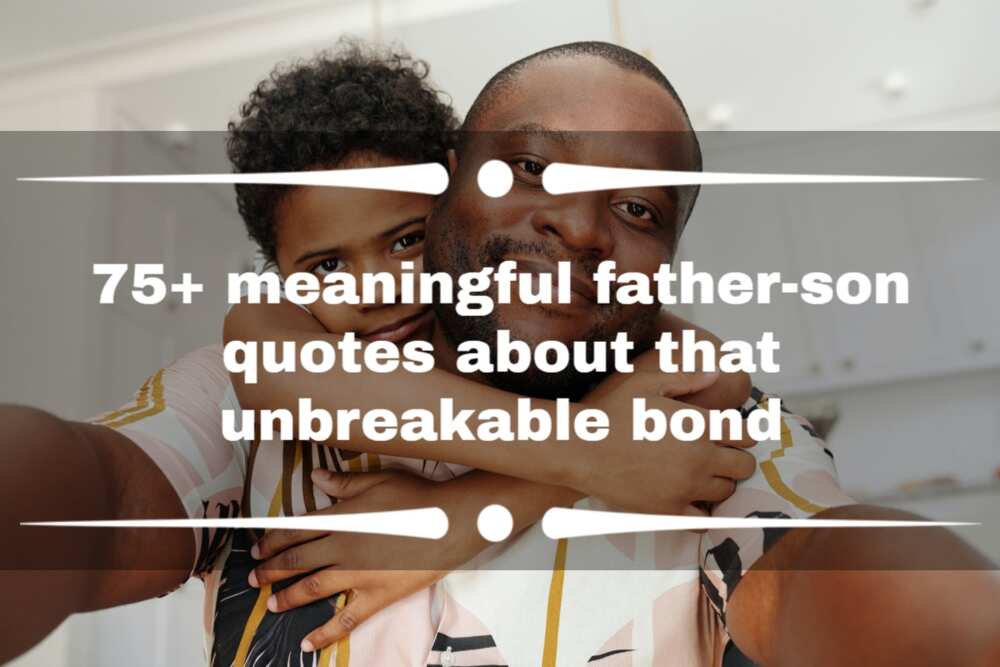 Meaningful emotional father and sons quotes