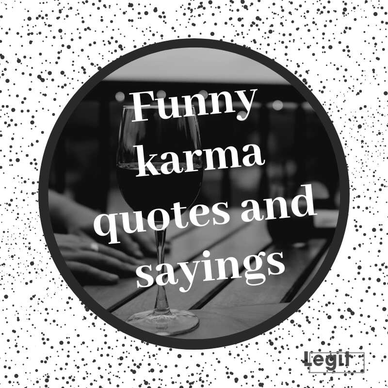 Funny karma quotes