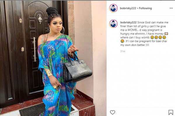 I want God to give me a Womb – Bobrisky