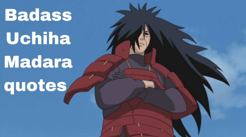 Badass Madara quotes