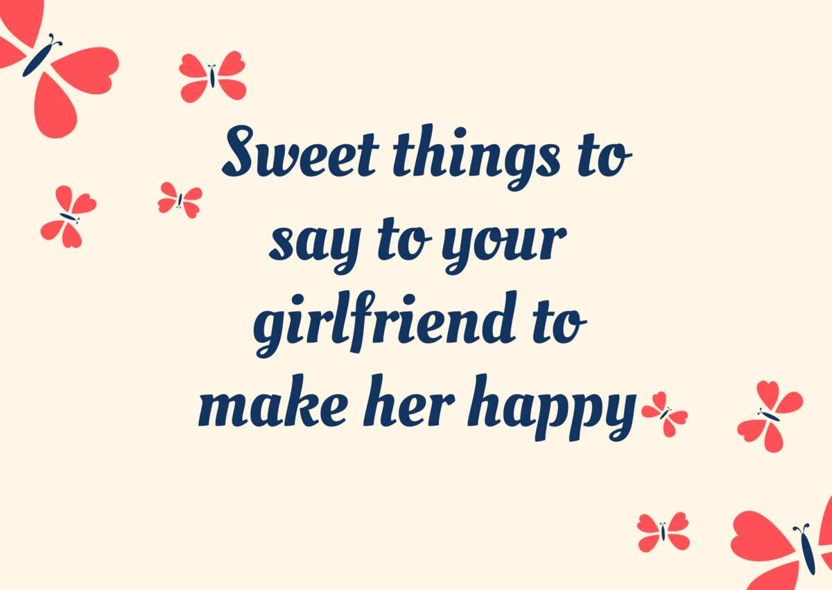cute quotes for your girlfriend to make her smile