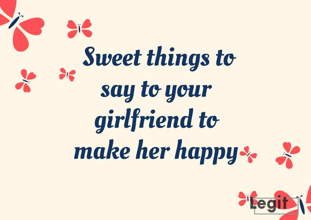 Sweet things to say to your girlfriend