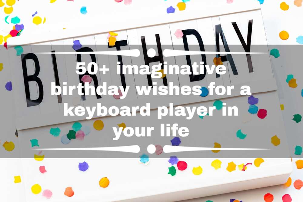 birthday wishes for a keyboardist