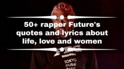 50+ rapper Future's quotes and lyrics about life, love and women