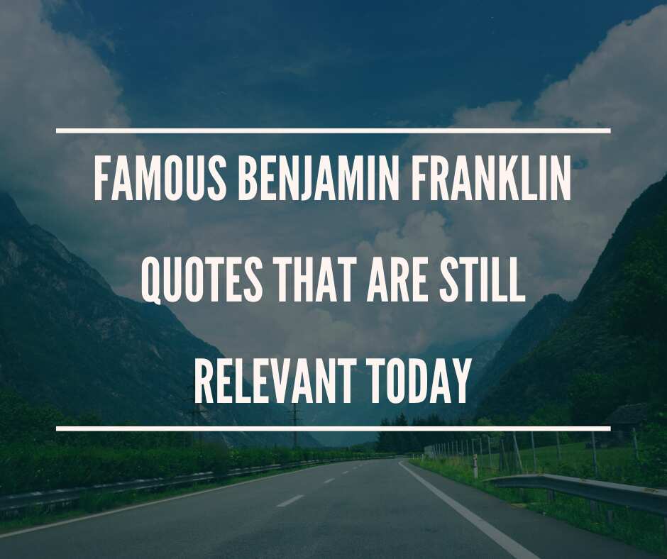 Best Benjamin Franklin quotes relevant today