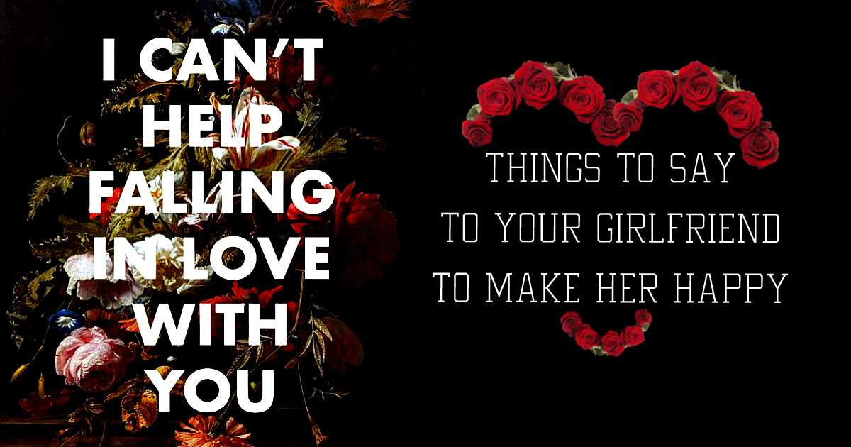 Top 30 Things To Say To Your Girlfriend To Make Her Happy Updated.