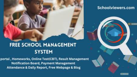 How SchoolViewers.com Provides the Best School Management Software, Free