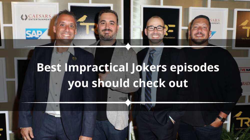 Best Impractical Jokers episodes