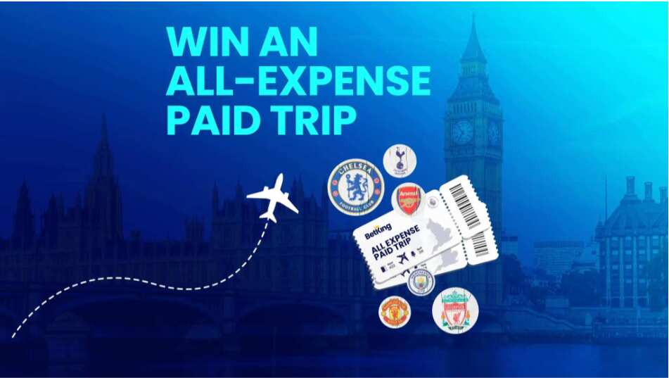 Win An All-Expenses-Paid Trip To Watch A Live EPL Game with BetKing Win An All-Expenses-Paid Trip To Watch A Live EPL Game with BetKing