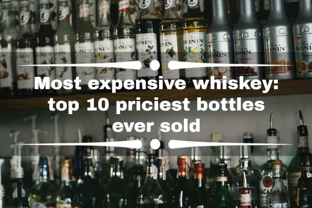 Most expensive whiskey Most expensive whiskey