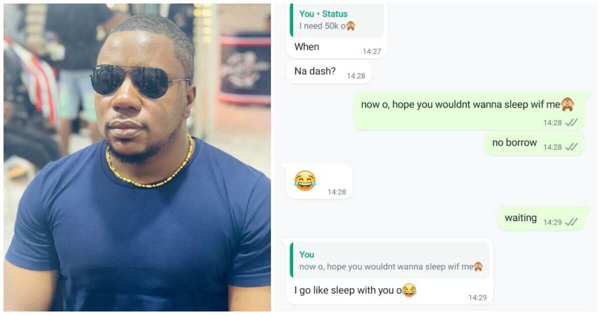 Nigerian lady tells man she'd sleep with him before helping him with N50k, their chat leaks online