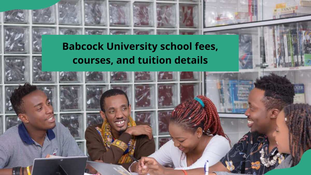 Babcock University School Fees, Courses, And Tuition Details For 2023 ...