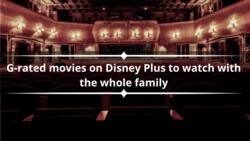 40+ G-rated movies on Disney Plus to watch with the whole family