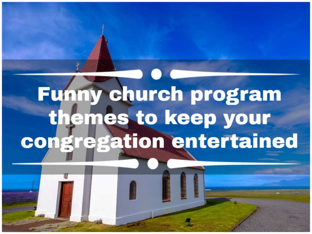 funny church program themes