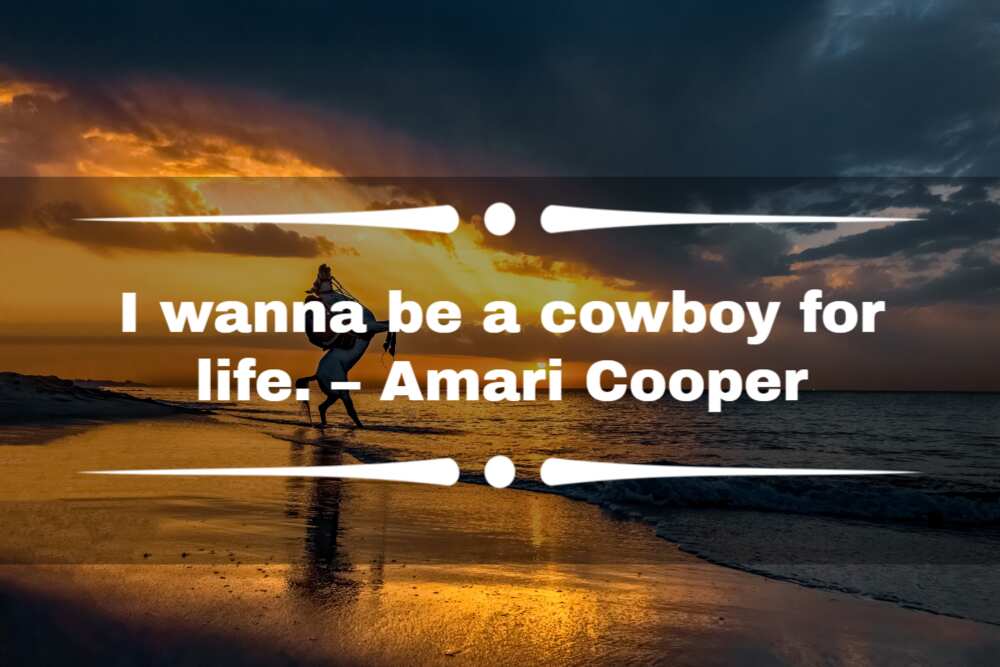 cowboy quotes about life