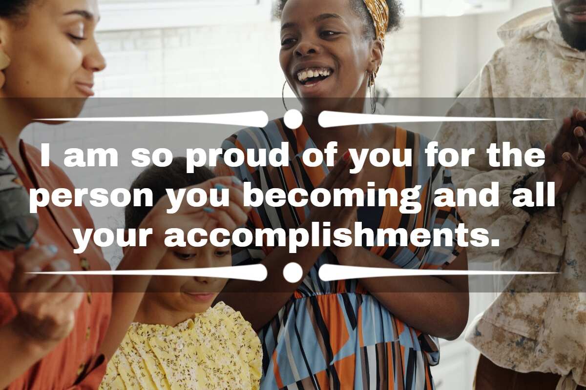 79 Proud Of You Quotes To Send To Your Family And Friends - Legit.ng