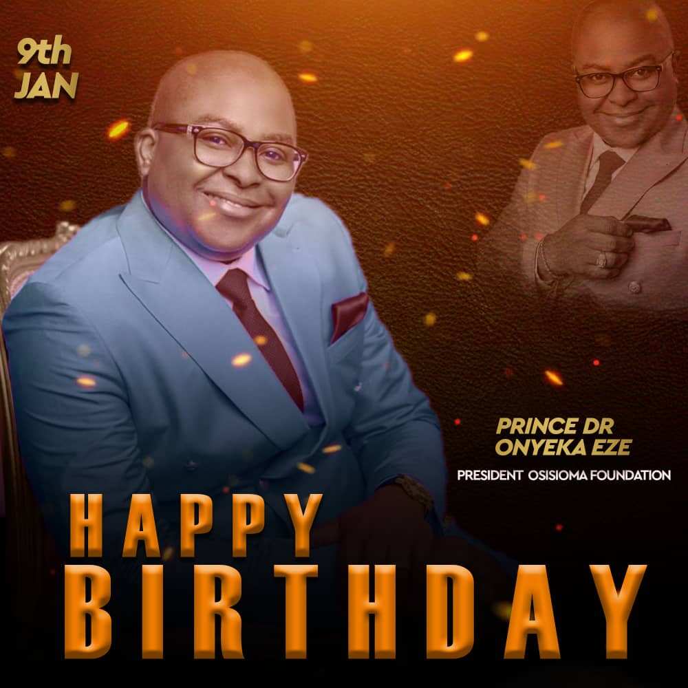 Renowned Nigerian philanthropist Prince Dr Onyeka Nnadozie Eze celebrates birthday