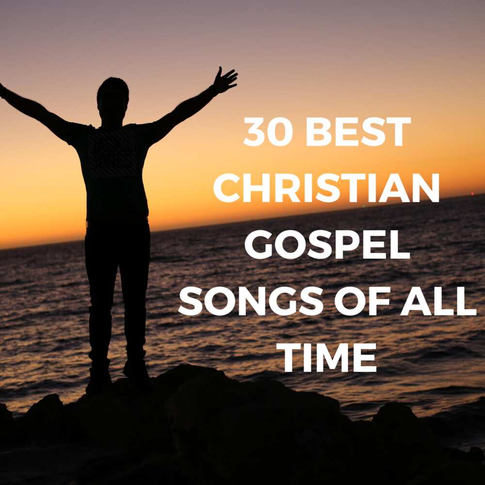 30 best Christian gospel songs of all time that you need to hear Legit.ng