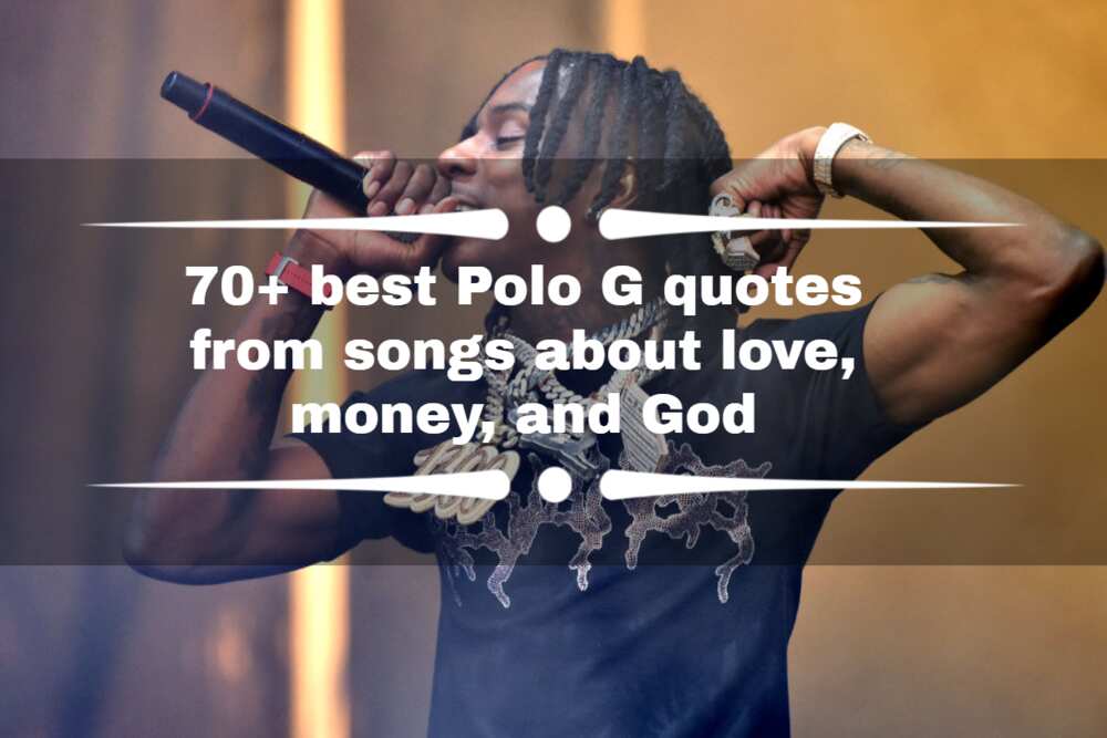 Polo G quotes