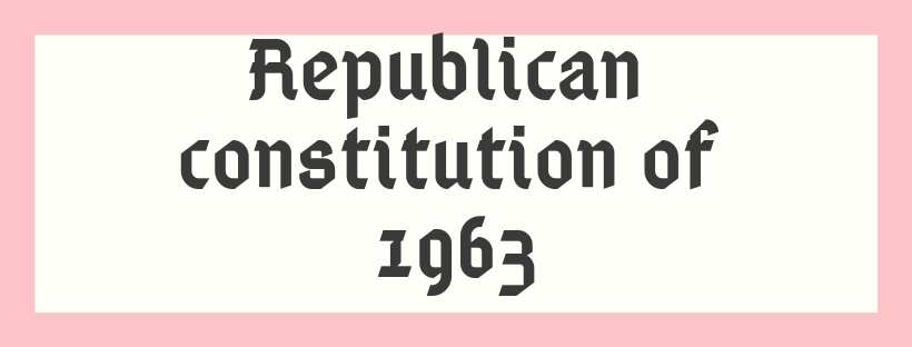 Republican constitution of 1963