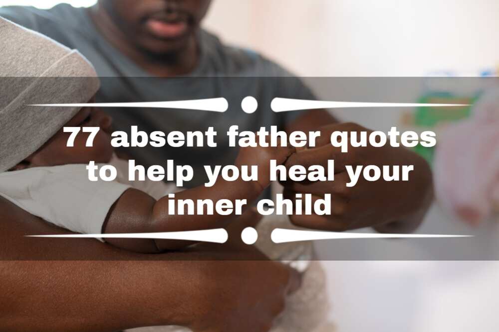 heartless absent father quotes