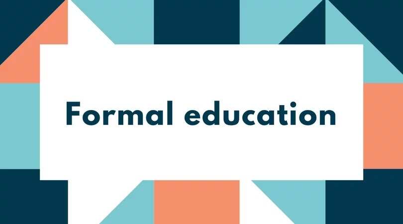 formal education