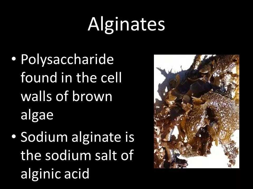 Algin and Alginic acid Algin and Alginic acid
